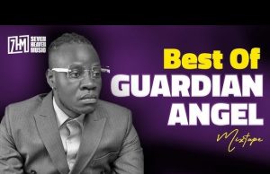 MIXTAPE | Dj Cruzz – Best Of Guardian Angel Gospel Mix Vol 1