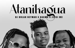 AUDIO | Jeusi Mc ft Dj Dulah Neymar & Ngoma Nagwa – Atanikagua | Download MP3