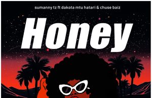 AUDIO | Sumanny Tz ft Dakota mtu hatari & Chuse Baiz – Honey | Download MP3 Sumanny-Tz-Ft.-Dakota-mtu-hatari-Chuse-Baiz-Honey-1536x1536.jpg