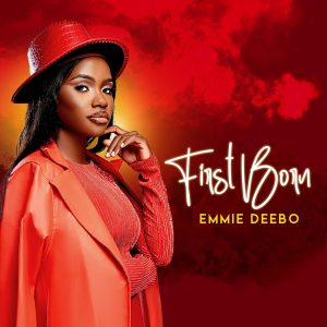 ALBUM | Emmie Deebo   First Born