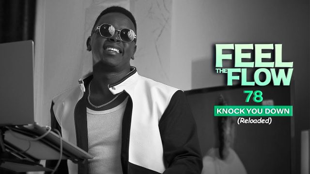 DJ FESTA - FEEL THE FLOW 78 Knock You Down MIX