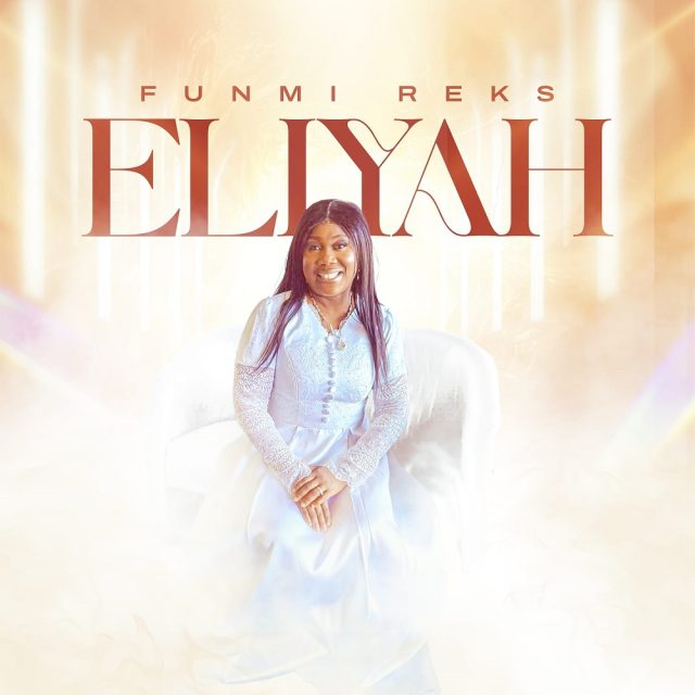 Eliyah - Funmi Reks