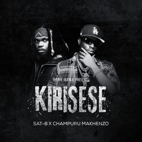 Sat-b ft Champuru Makhenzo - Kirisese Sat-b ft Champuru Makhenzo - Kirisese