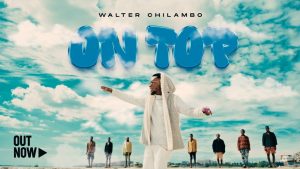 Walter Chilambo   ON TOP