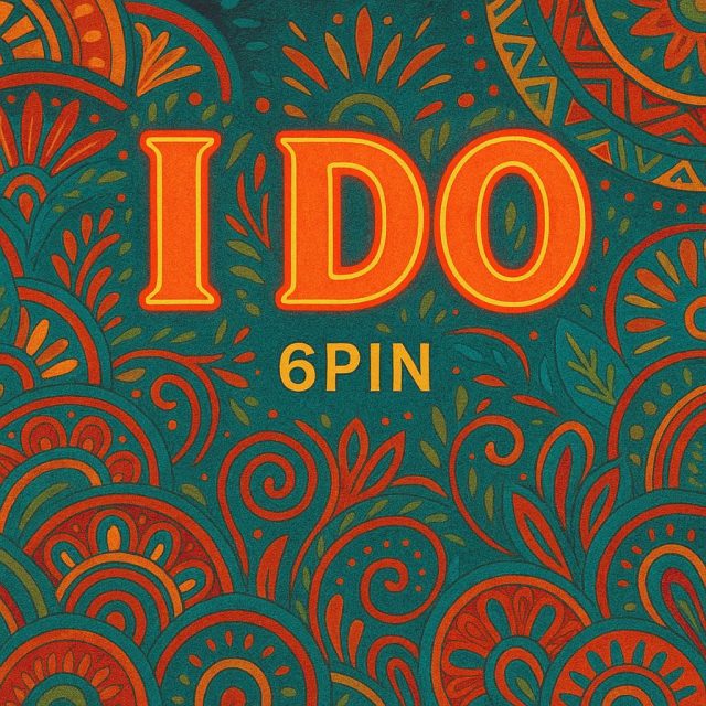 6PIN - I DO