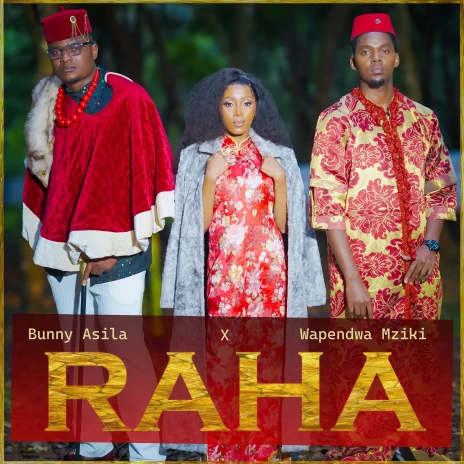Bunny Asila ft Wapendwa Mziki - Raha Bunny Asila ft Wapendwa Mziki - Raha
