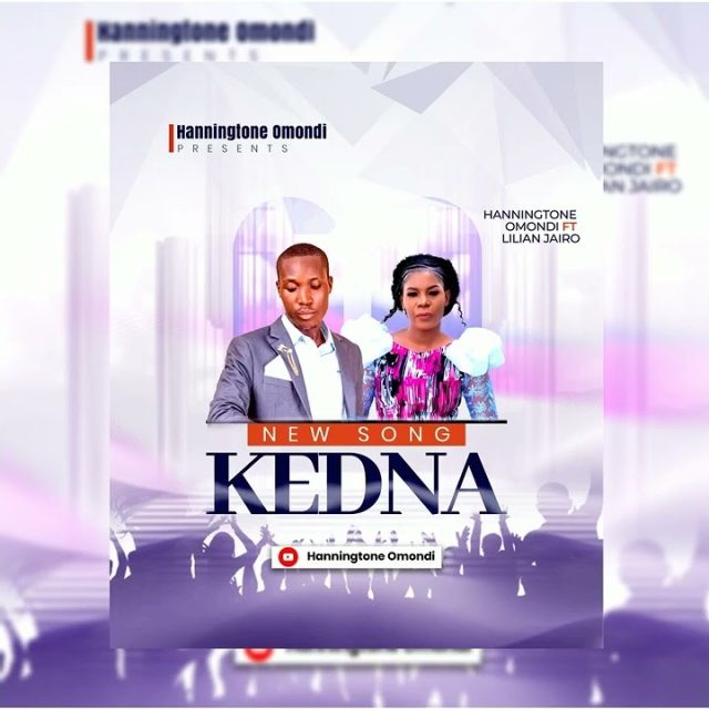 Hanington Omondi ft Lilian Jairo - KEDNA