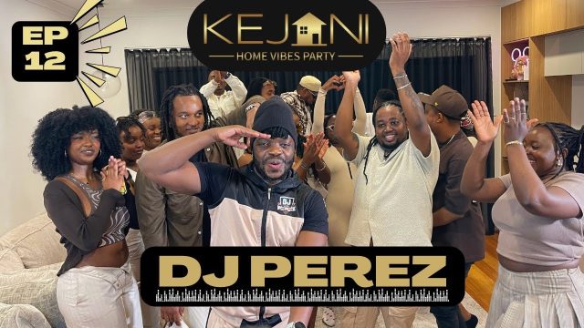 DJPEREZ - KEJANI EP 12 (ARBANTONE AFROBEATS AMAPIANO REGGAE MIX)