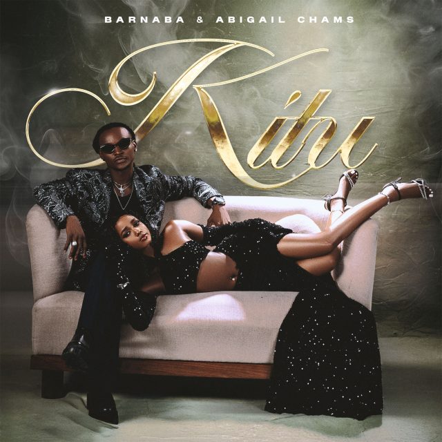 Barnaba ft Abigail Chams - Kitu