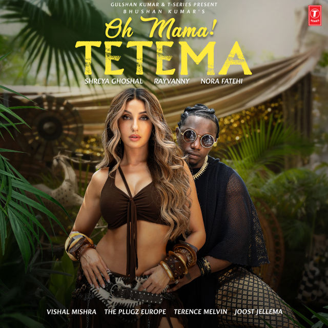 Rayvanny ft Vishal Mishra, Shreya Ghoshal, Nora Fatehi - Oh Mama! TETEMA