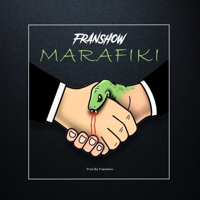 Franshow - Marafiki Franshow - Marafiki