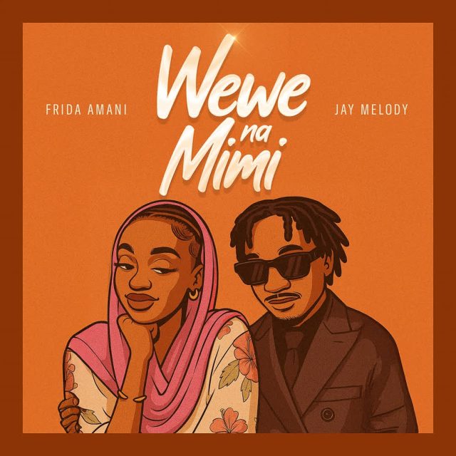 Frida Amani ft Jay melody - Wewe Na Mimi