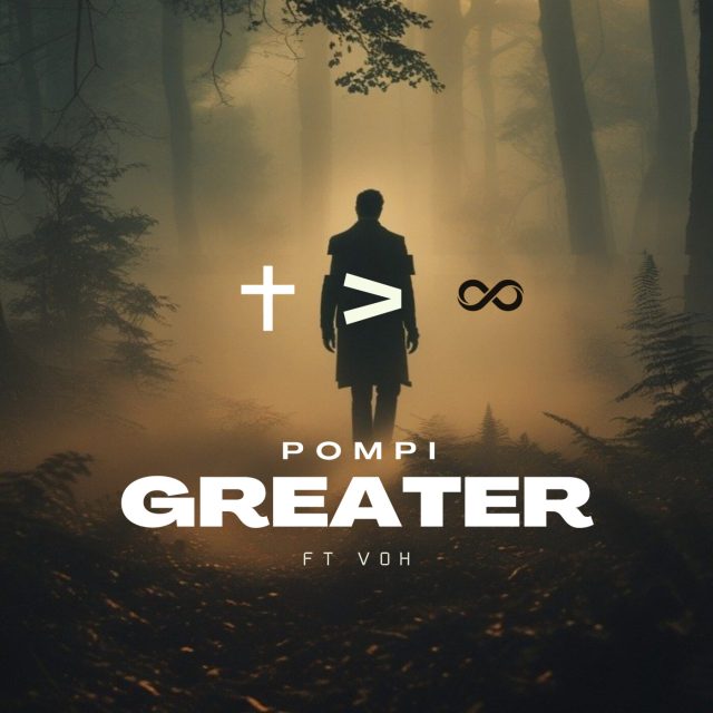 Pompi ft VOH - Greater