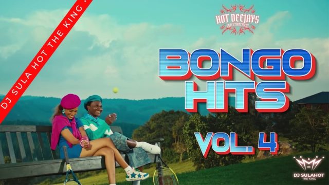 DJ SULAHOT - NEW BONGO HITS VOL 4 mix
