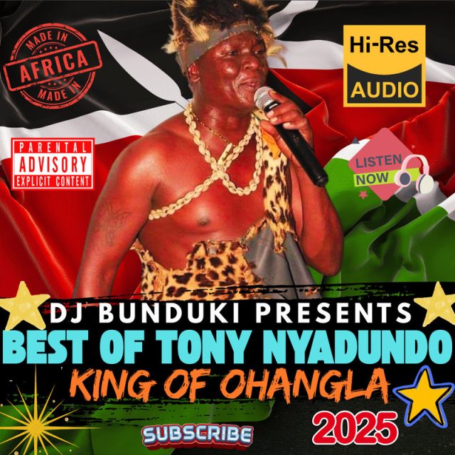 DJ BUNDUKI - BEST OF TONY NYADUNDO OHANGLA MIX