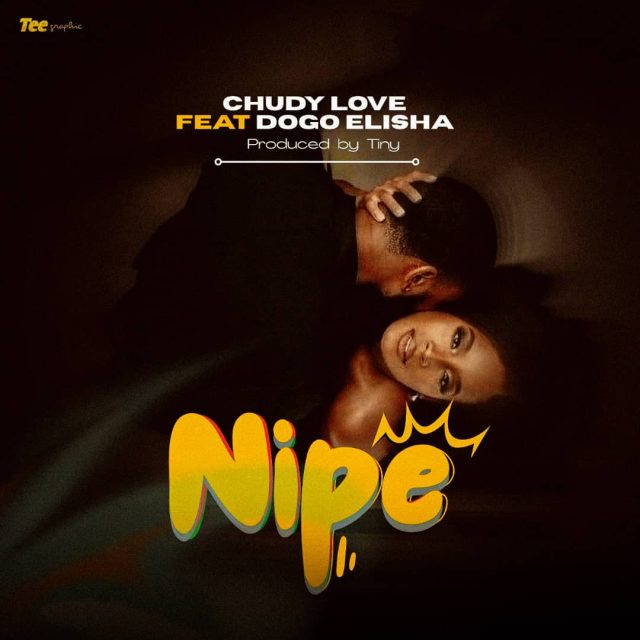 Chudy Love ft Dogo Elisha - Nipe Chudy Love ft Dogo Elisha - Nipe