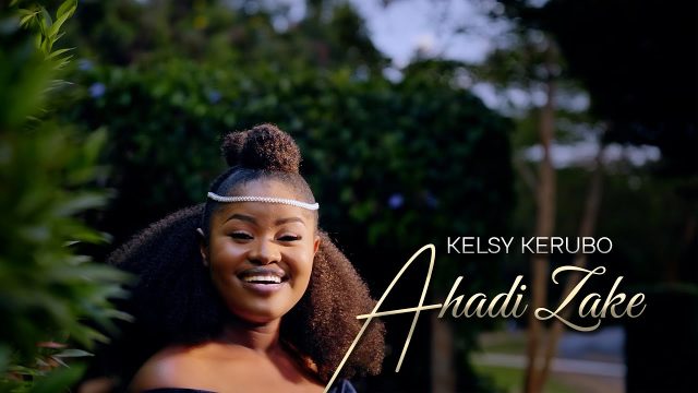 Kelsy Kerubo - Ahadi Zake Kelsy Kerubo - Ahadi Zake