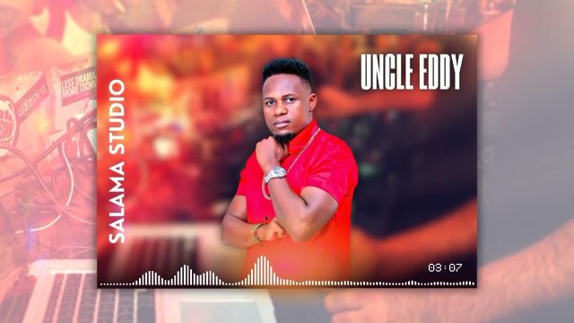 Uncle Eddy - AJUMA DELARU