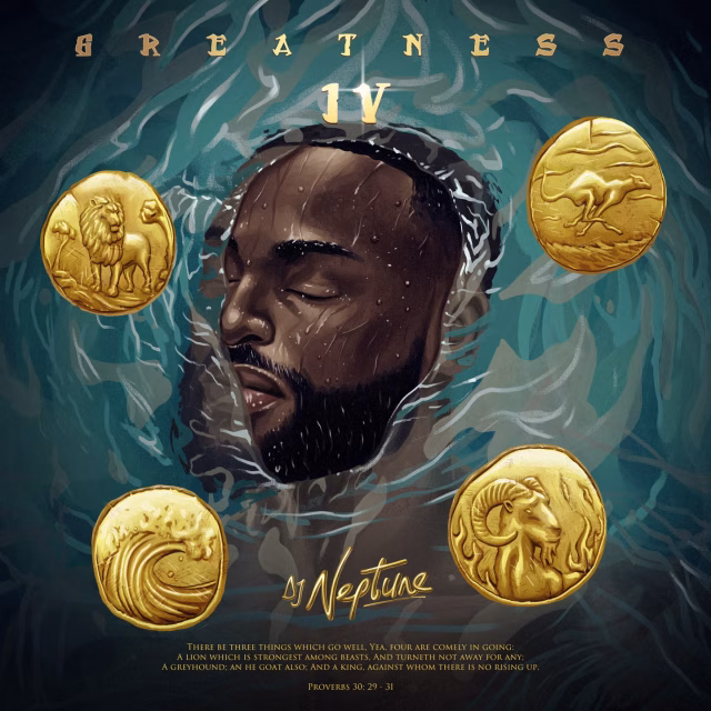 DJ Neptune - Greatness IV
