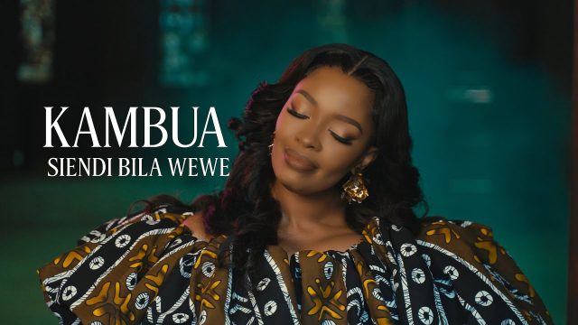 Kambua - Siendi Bila Wewe
