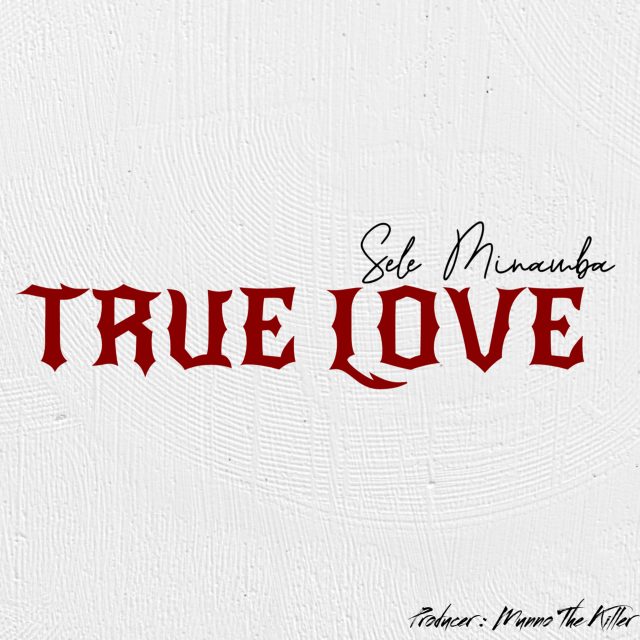Sele Minamba - True love