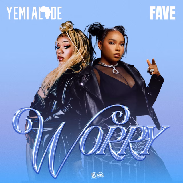 Yemi Alade ft Fave - Worry