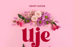 AUDIO | Kenny Guitar – Uje | Download MP3 Kenny Guitar - Uje
