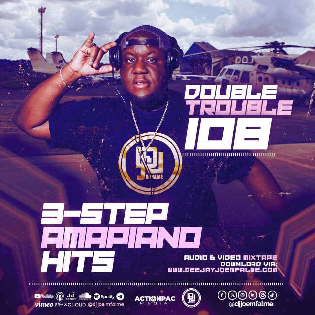 DJ Joe Mfalme - The Double Trouble Mixxtape Volume 108 DJ Joe Mfalme - The Double Trouble Mixxtape Volume 108