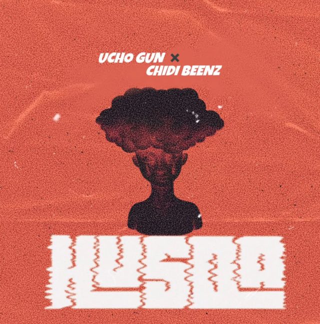 Ucho Gun ft Chidi Beenz - Husda