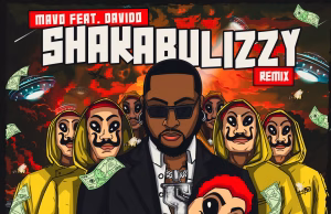 AUDIO | Mavo ft Davido – Shakabulizzy (Remix) | Download MP3 Mavo ft Davido - Shakabulizzy (Remix)