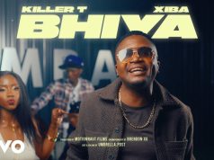 AUDIO | Killer T ft Xiba – Bhiya | Download MP3 bhiya