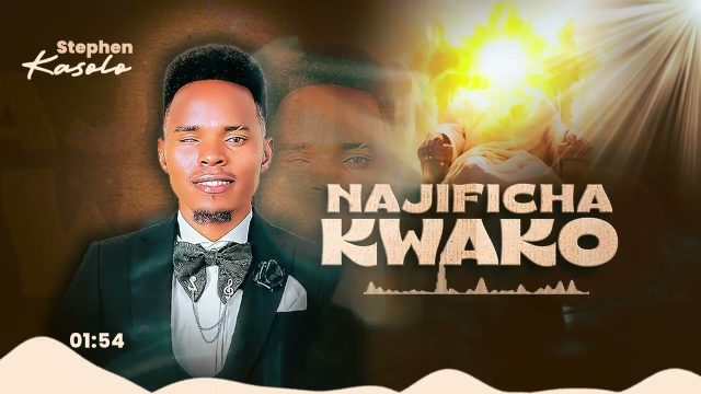 Stephen Kasolo - Najificha Kwako Yesu Stephen Kasolo - Najificha Kwako Yesu