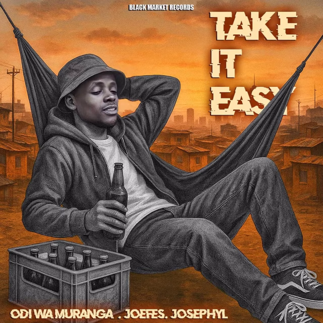 Odi Wa Muranga, Joefes & Josephyl - Take It Easy