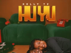 Kelly Tz – Huyu | Download MP3 Kelly Tz - Huyu