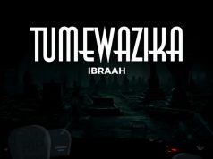 AUDIO | Ibraah – Tumewazika | Download MP3 Ibraah - Tumewazika