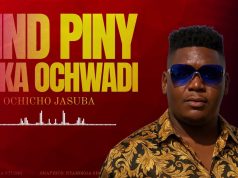 AUDIO | OTHICHO JASUBA – NIND PINY BOKA OCHWADI | Download MP3 NIND PINY BOKA OCHWADI