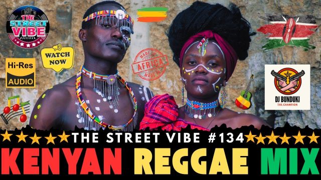 DJ BUNDUKI - KENYAN REGGAE MIX DJ BUNDUKI - KENYAN REGGAE MIX